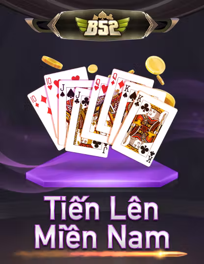 B52 Tiến Lên MN